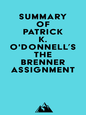 cover image of Summary of Patrick K. O'Donnell's the Brenner Assignment
